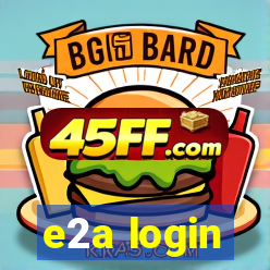 e2a login